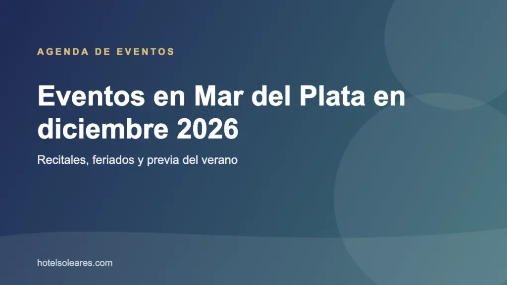 Placa informativa de la agenda de eventos de Mar del Plata en diciembre de 2026