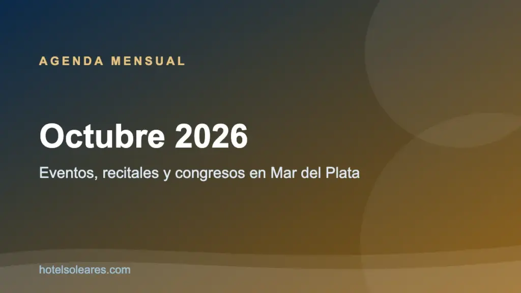 Placa de la agenda de eventos de Mar del Plata de octubre 2026