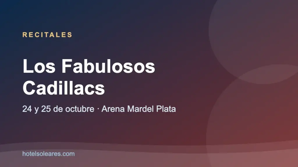 Placa informativa de los shows de Los Fabulosos Cadillacs en Mar del Plata 2026
