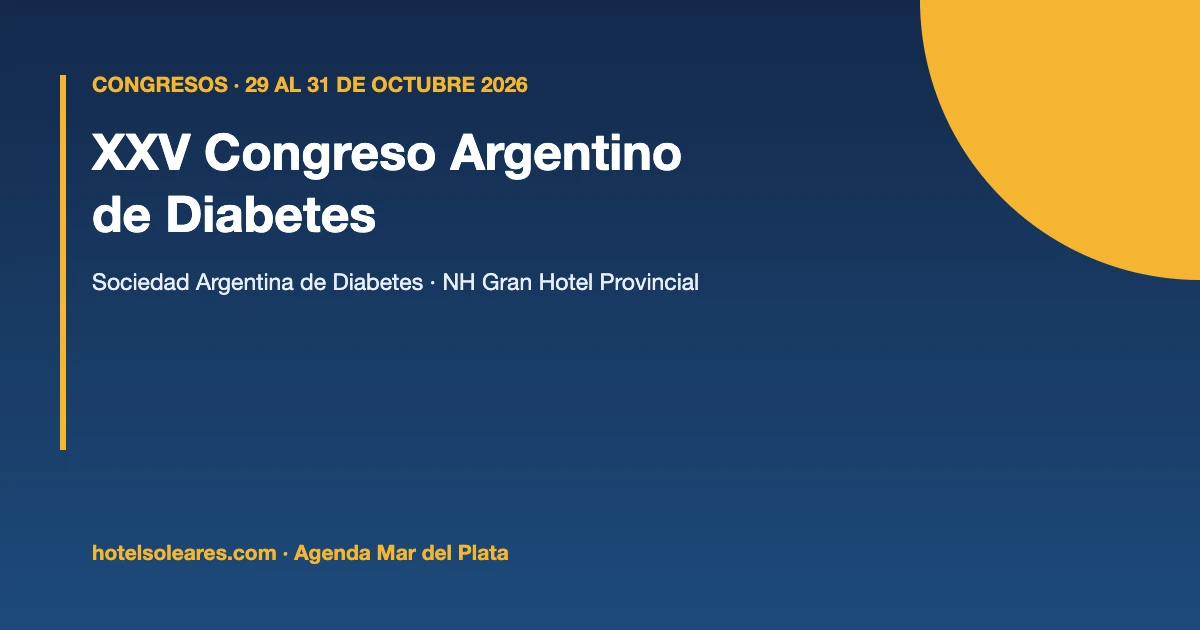 Placa informativa: XXV Congreso Argentino de Diabetes, Mar del Plata, 29 al 31 de octubre de 2026