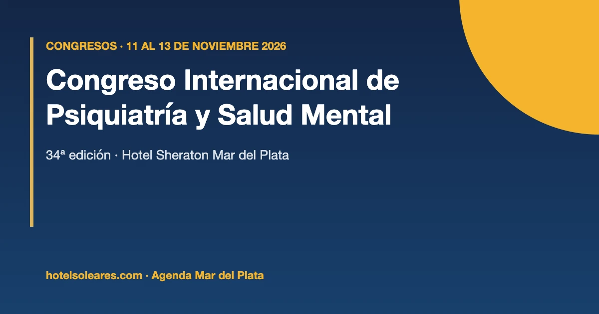 Placa informativa: 34º Congreso Internacional de Psiquiatría y Salud Mental, Mar del Plata, 11 al 13 de noviembre de 2026